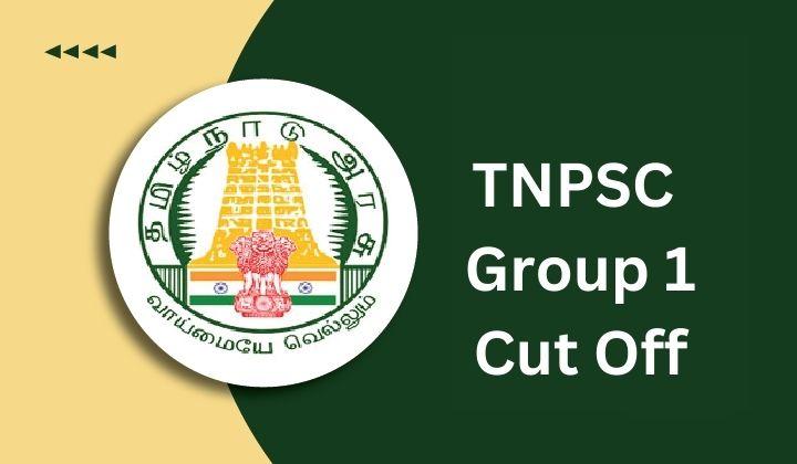TNPSC Group 1 Cut Off