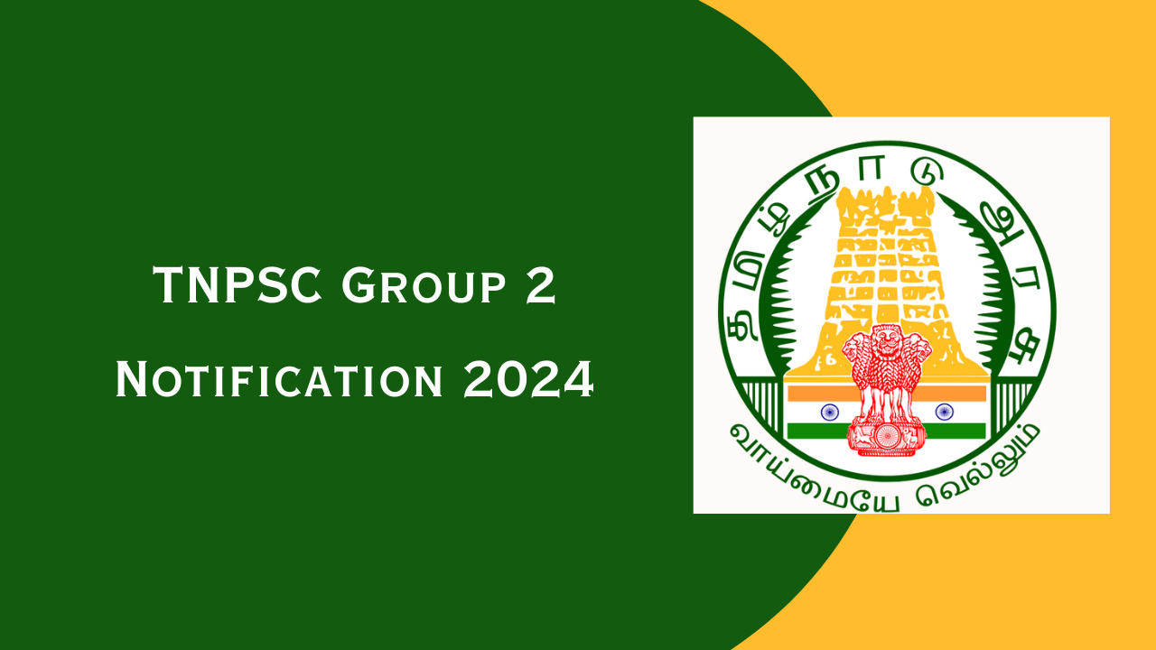 TNPSC Group 2 Notification 2024