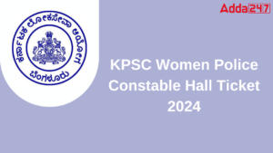 KPSC Women Police Constable Hall Ticket 2024