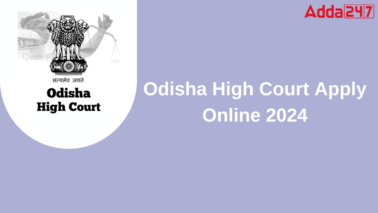 Odisha High Court Apply Online 2024