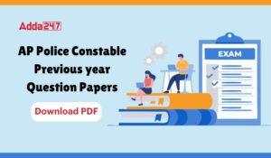AP Police Constable Previous Year Question Papers, Download PDF