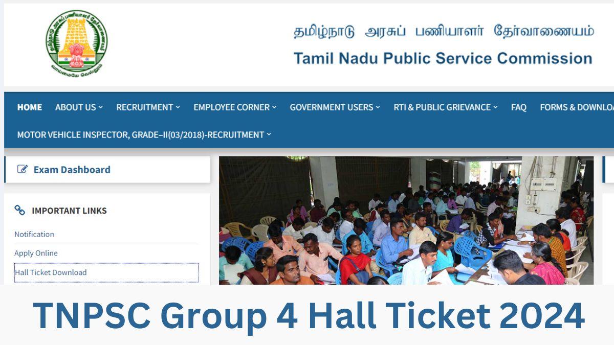 TNPSC Group 4 Hall Ticket 2024