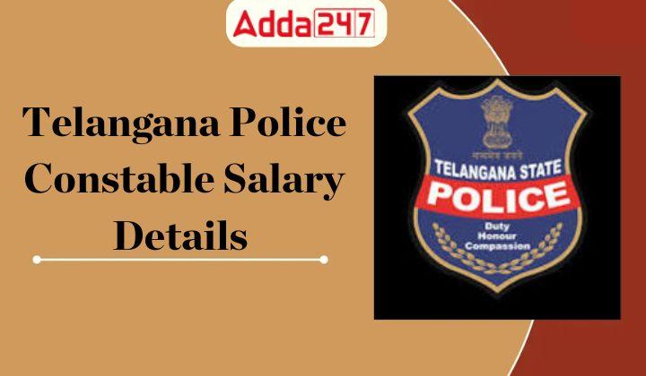 Telangana Police Constable Salary
