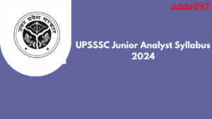 UPSSSC Junior Analyst Syllabus 2024