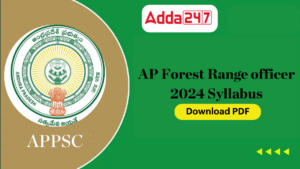 AP Forest Range Officer Syllabus 2024 | Download Syllabus PDF