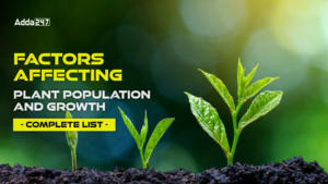 Factors Affecting Plant Population and Growth- Complete List