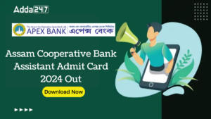 Assam Cooperative Bank Admit Card 2024 Out