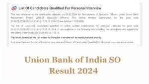 Union Bank of India SO Result 2024