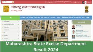 Maharashtra State Excise Department Result 2024