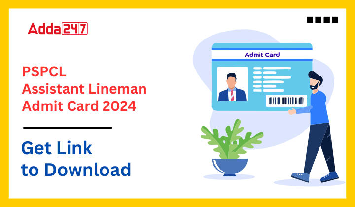 PSPCL Assistant Lineman Admit Card 2024