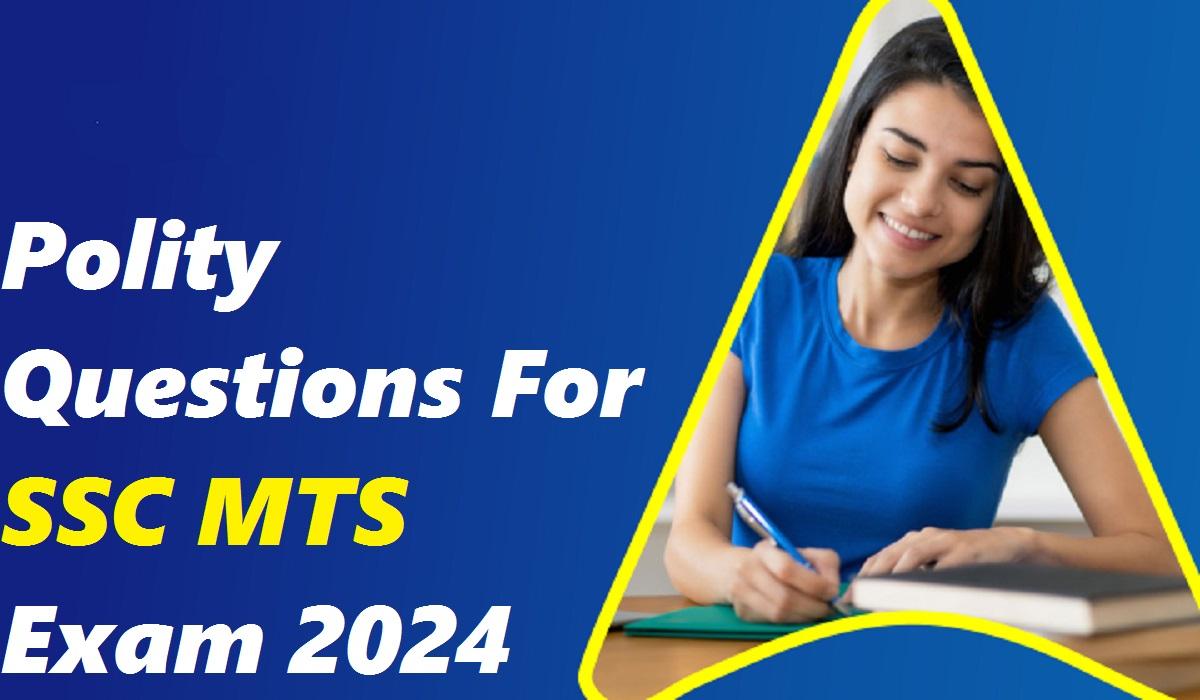 Polity Questions For SSC MTS Exams 2024