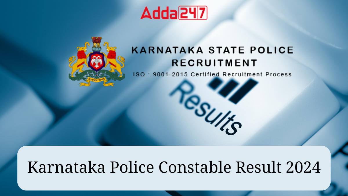 Karnataka Police Constable Result 2024