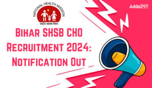 SHS Bihar CHO Recruitment 2024, Apply Online For 4500 Posts