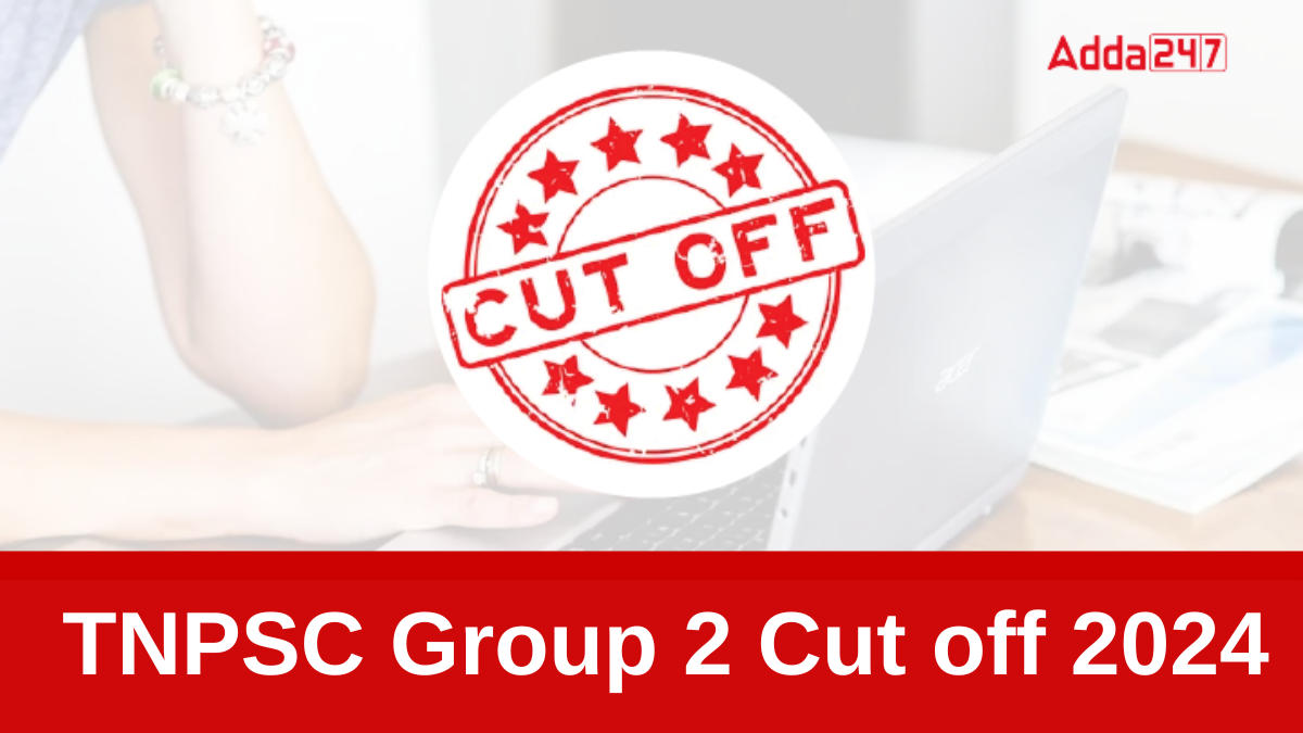 TNPSC Group 2 Cut off 2024