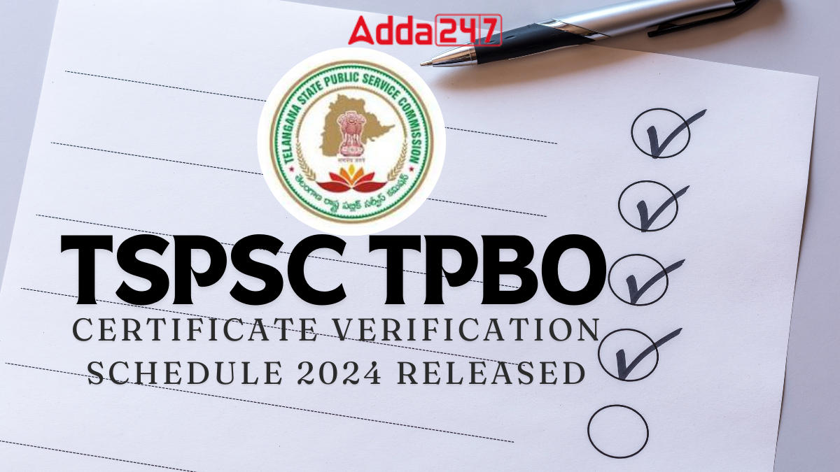 TSPSC TPBO Certificate Verification Schedule
