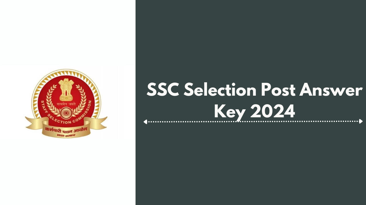 SSC Selection Post Answer Key 2024