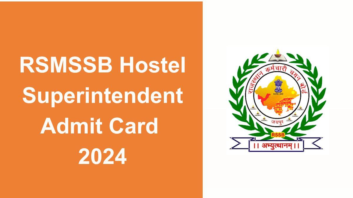 RSMSSB Hostel Superintendent Admit Card 2024