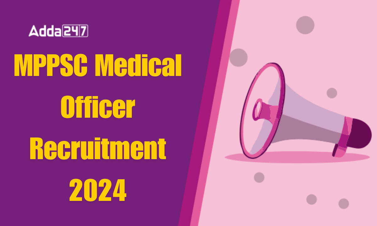 MPPSC Medical Officer Recruitment 2024