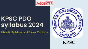 KPSC PDO syllabus 2024, Know Detailed Syllabus and Exam Pattern
