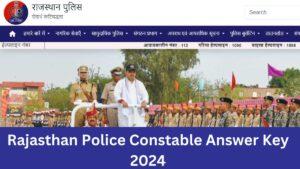 Rajasthan Police Constable Answer Key 2024
