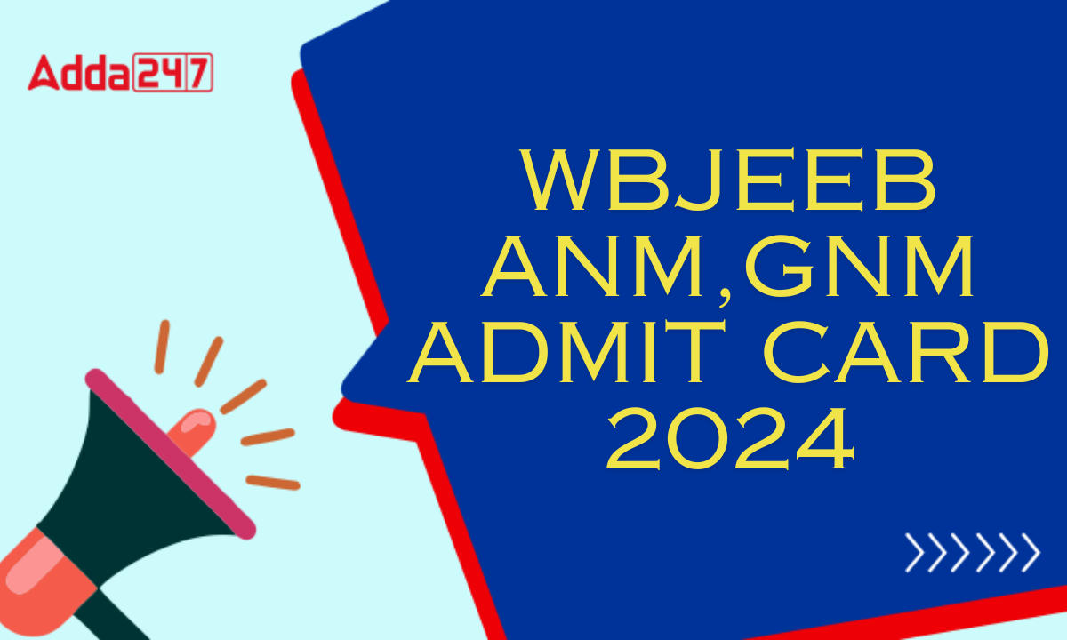 WBJEEB ANM, GNM Admit Card 2024