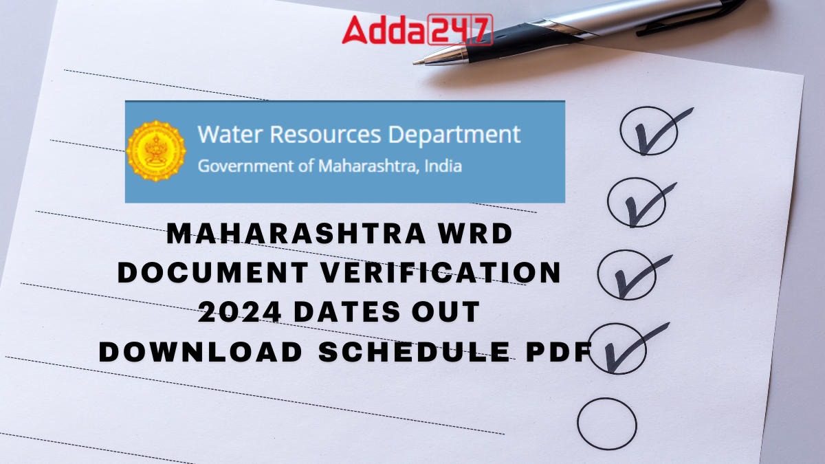 Maharashtra WRD Document Verification 2024 Dates Out, Download Schedule PDF