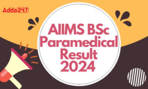 AIIMS BSc Paramedical Result 2024