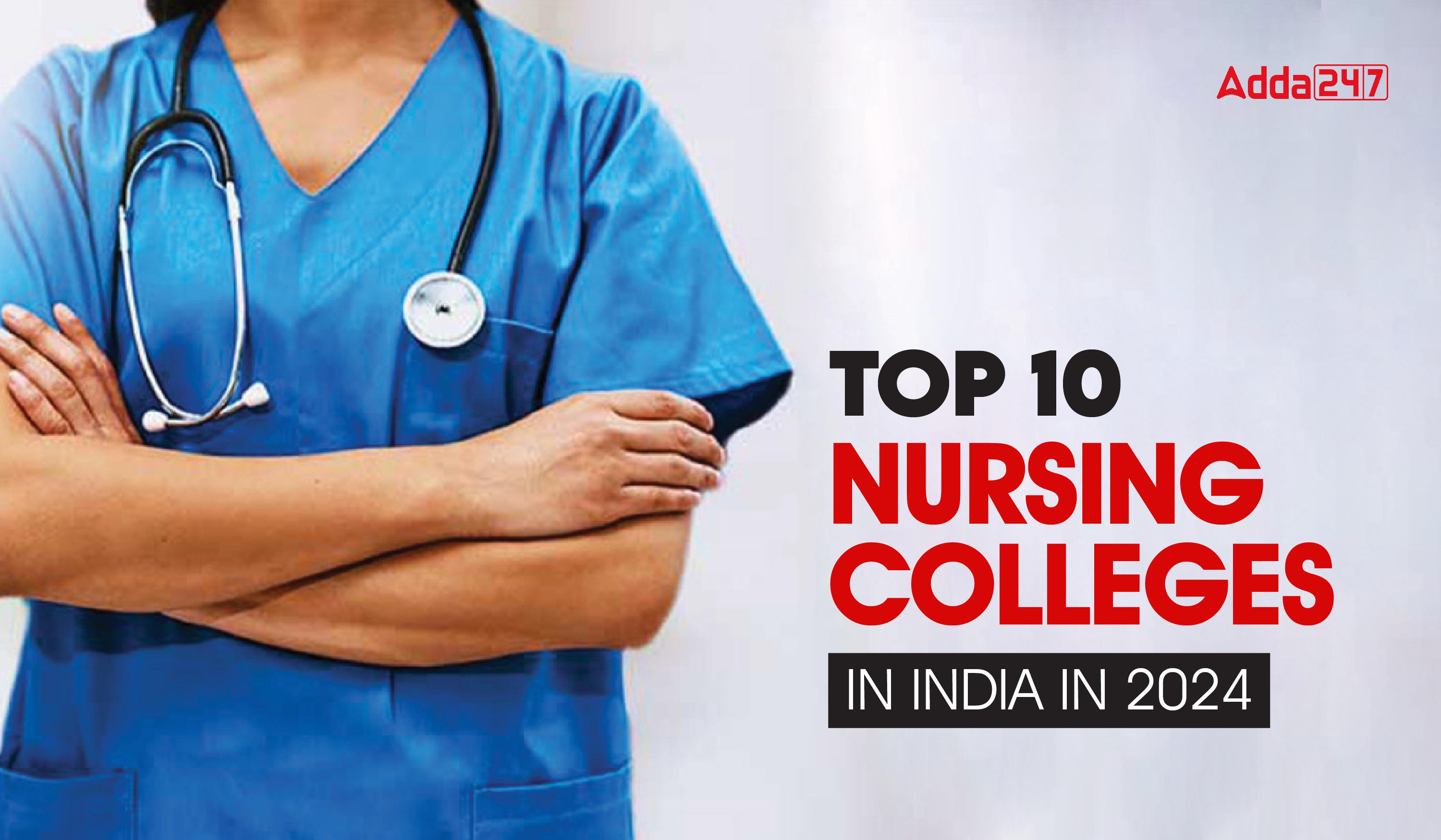 Top 10 Nursing Colleges in India in 2024