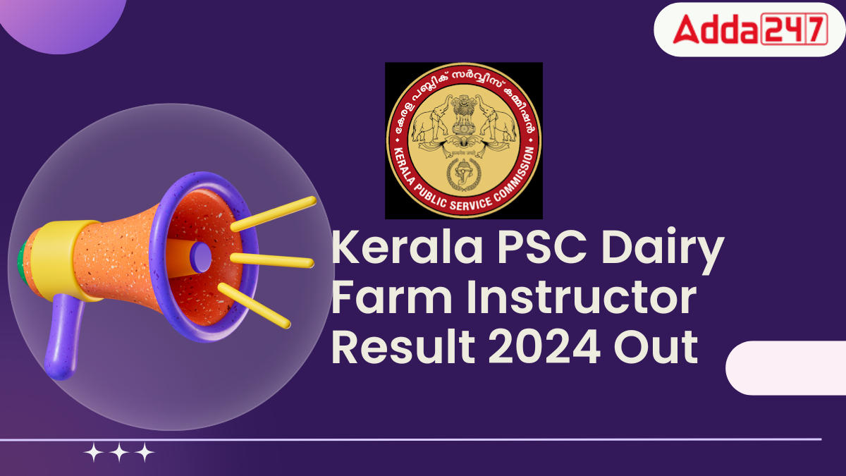 Kerala PSC Dairy Farm Instructor Result 2024 Out