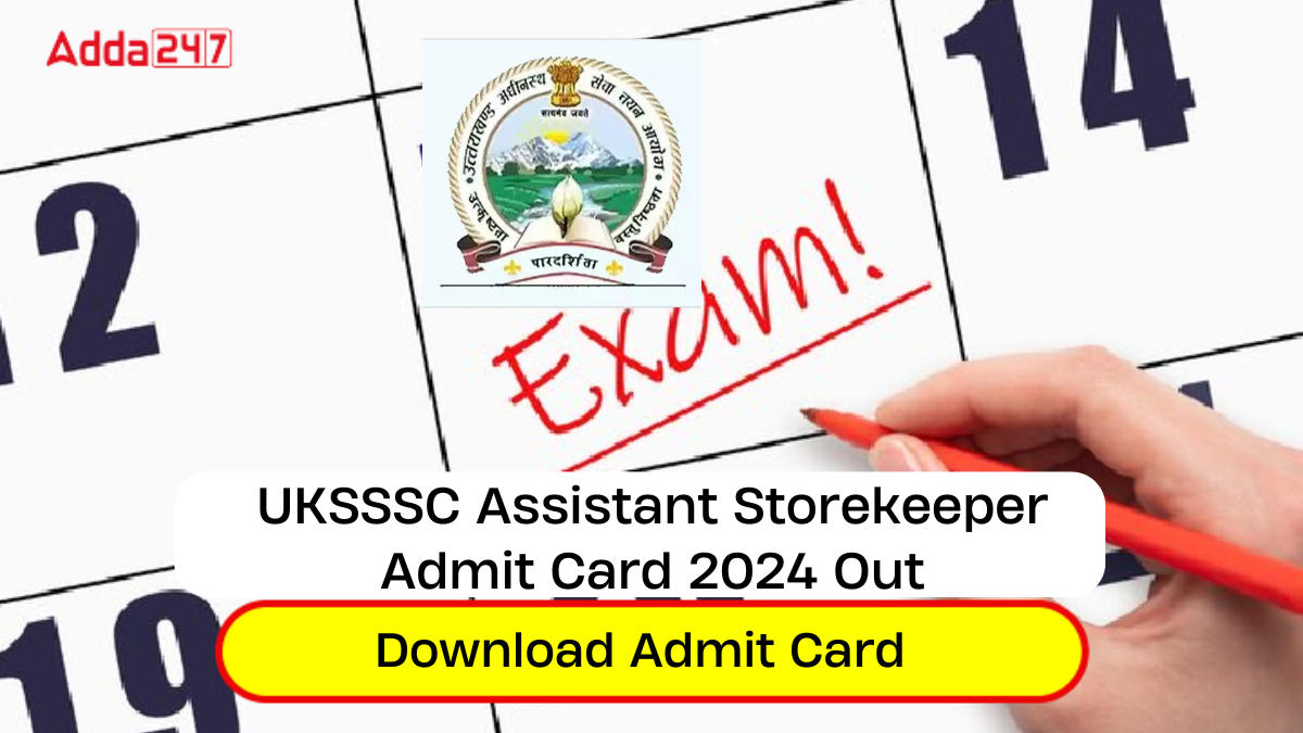 UKSSSC Assistant Storekeeper Admit Card 2024 Out