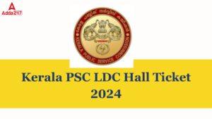 Kerala PSC LDC Hall Ticket 2024