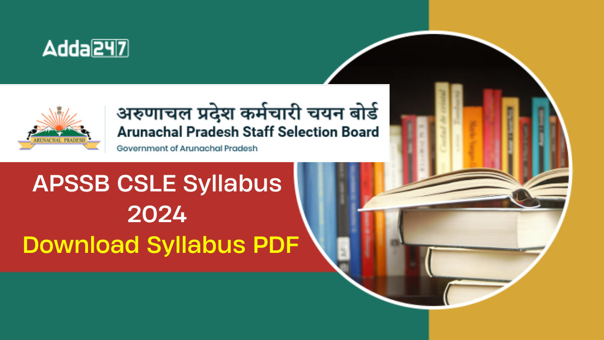 APSSB CSLE Syllabus 2024,