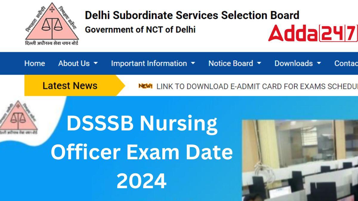 DSSSB Nursing officer Exam Date 2024
