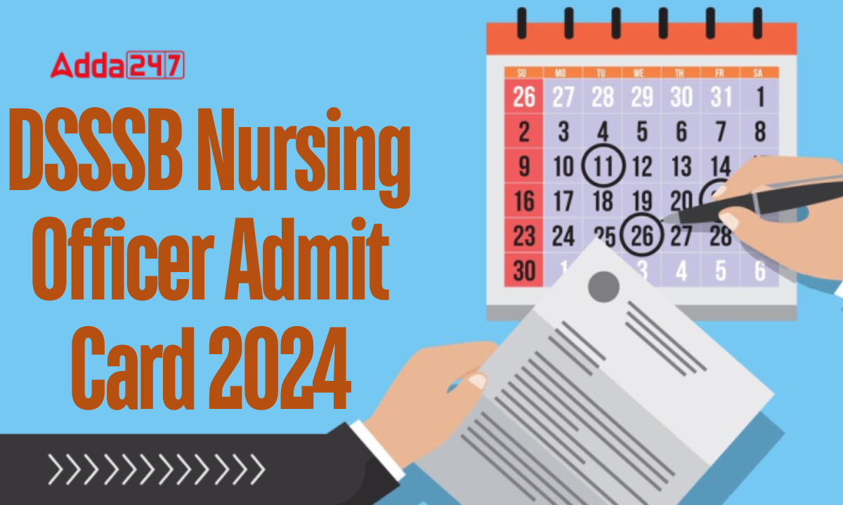 DSSSB Nursing Officer Admit Card 2024