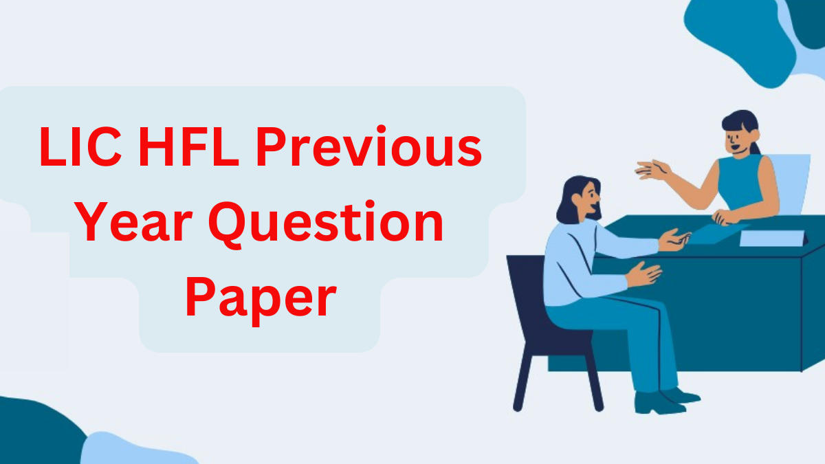LIC HFL Previous Year Question Paper