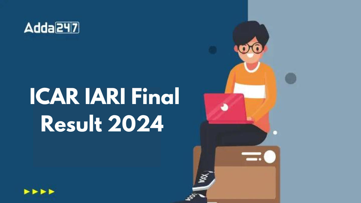 ICAR IARI Final Result 2024