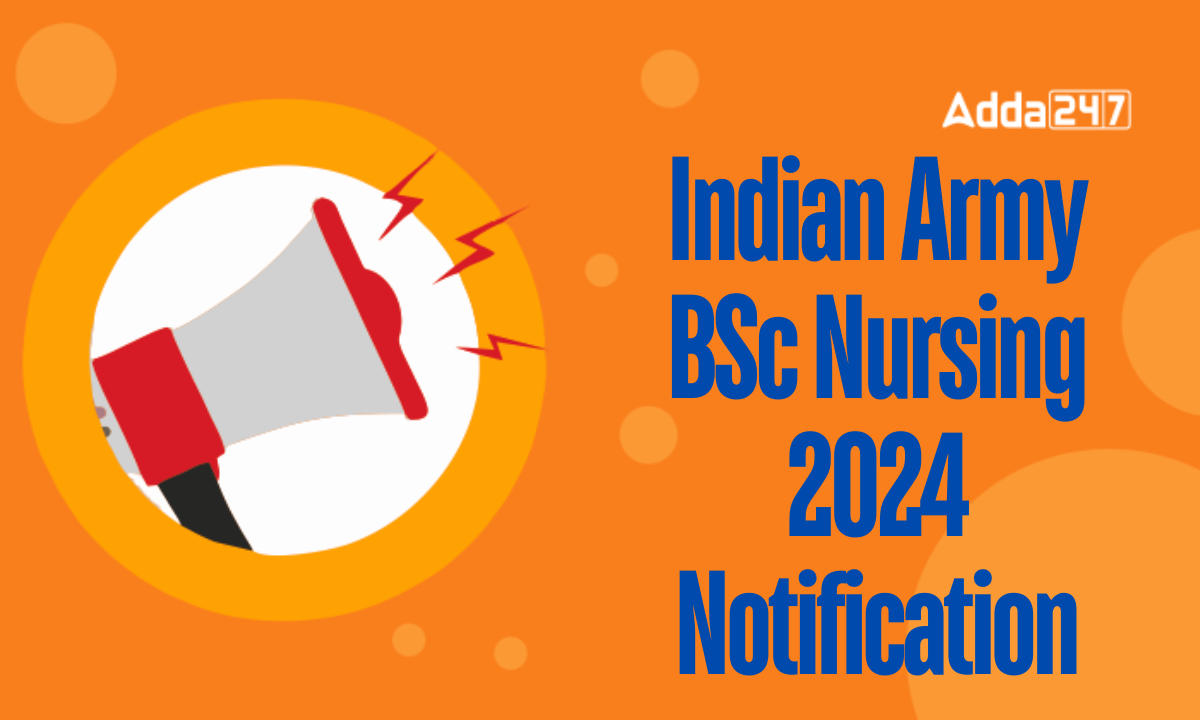 Indian Army BSc Nursing 2024