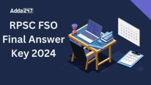 RPSC FSO Final Answer Key 2024