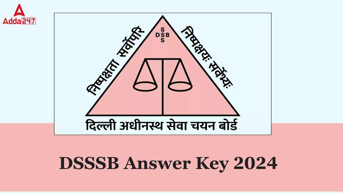 DSSSB Answer Key 2024