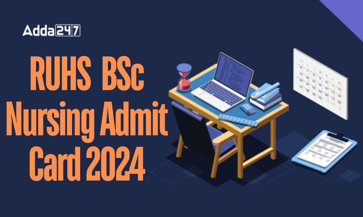 RUHS BSc Nursing Admit Card 2024