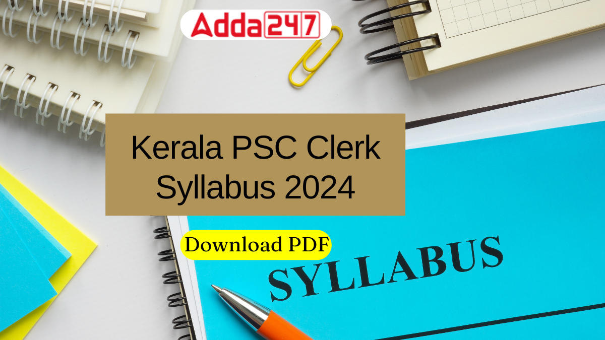 Kerala PSC Clerk Syllabus 2024