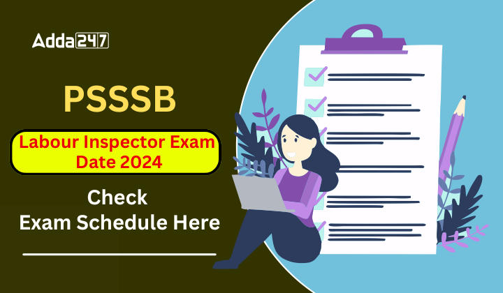 PSSSB Labour Inspector Exam Date 2024