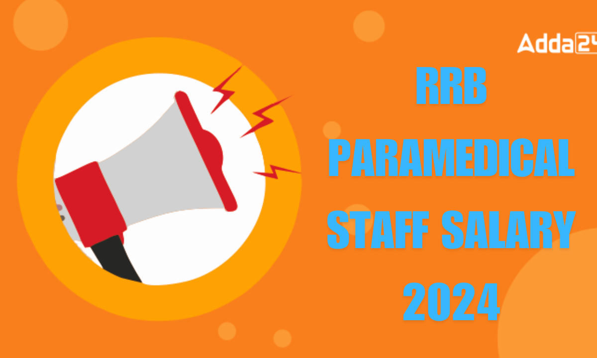 RRB Paramedical Staff Salary 2024