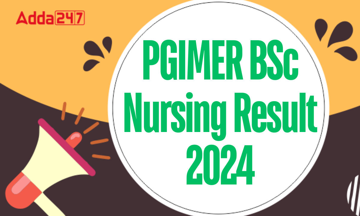 PGIMER BSc Nursing Result 2024