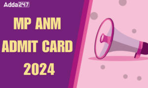 MP ANM Admit Card 2024