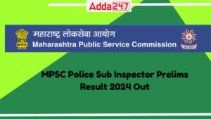 MPSC Police Sub Inspector Prelims Result 2024 Out