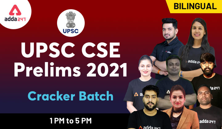 UPSC CSE Prelims 2021 | Cracker Batch | Live Classes by Adda247 | Last Opportunity_20.1