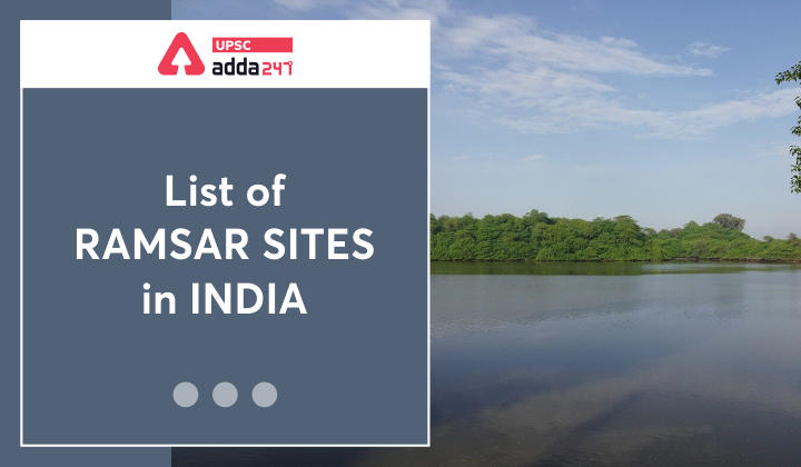 List of Ramsar Wetland Sites in India