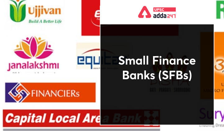 Small Finance Banks (SFBs) upsc