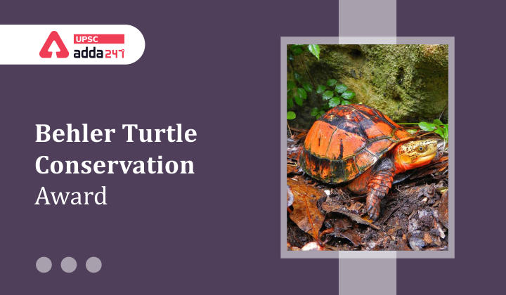 Behler Turtle Conservation Award upsc